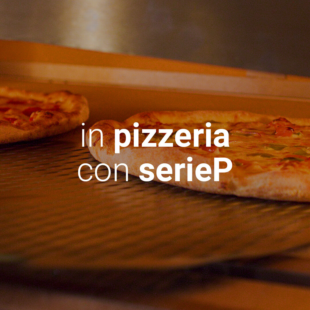 pizzeria serieP